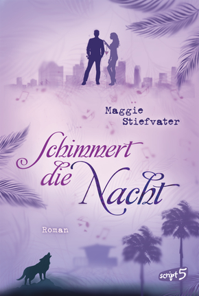 Schimmert die Nacht von Maggie Stiefvater