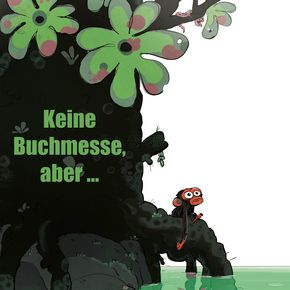 Keine Buchmesse, aber …