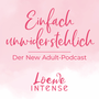 Jetzt reinhören: Der New Adult-Podcast zu Loewe Intense!