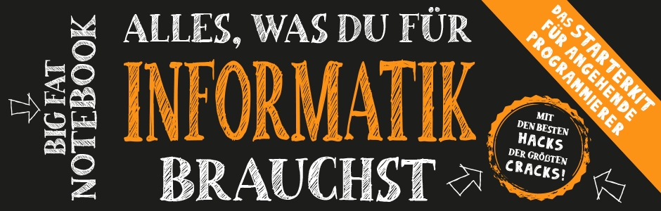 Das Big Fat Notebook Informatik enthält alle wichtigen Informationen für angehende Programmierer und Informatikstudierende