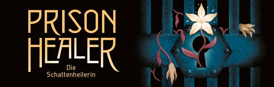 Prison Healer: Der neue Jugendfantasyroman von Lynette Noni. Empfohlen von Sarah J. Maas