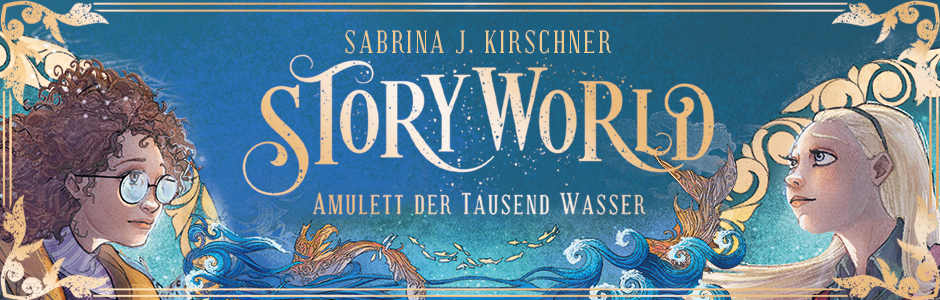 Entdecke StoryWorld! Die neue Kinderbuchreihe von Sabrina J. Kirschner!
