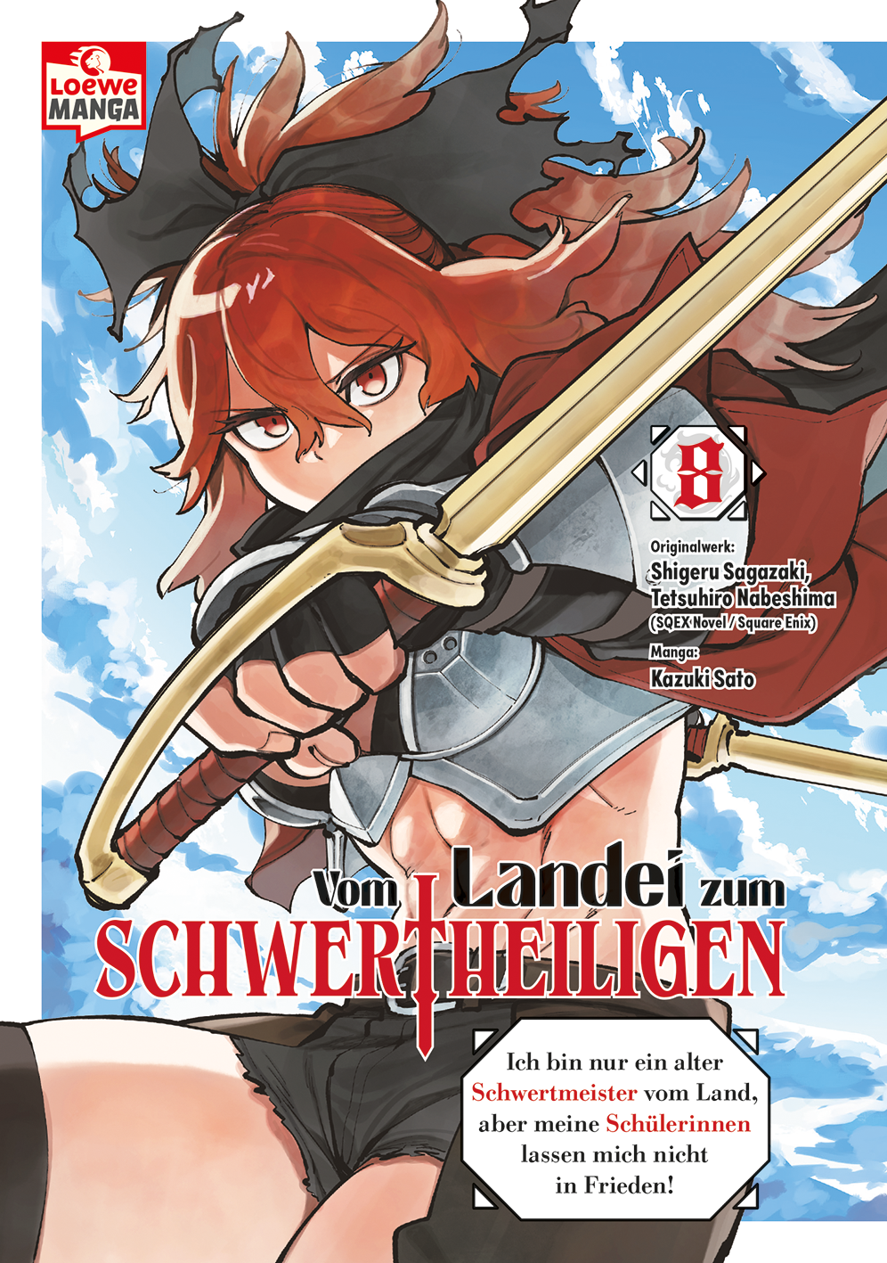 Vom Landei zum Schwertheiligen - Ich bin nur ein alter Schwertmeister vom Land, aber meine Schülerinnen lassen mich nicht in Frieden! 08 9783732027637