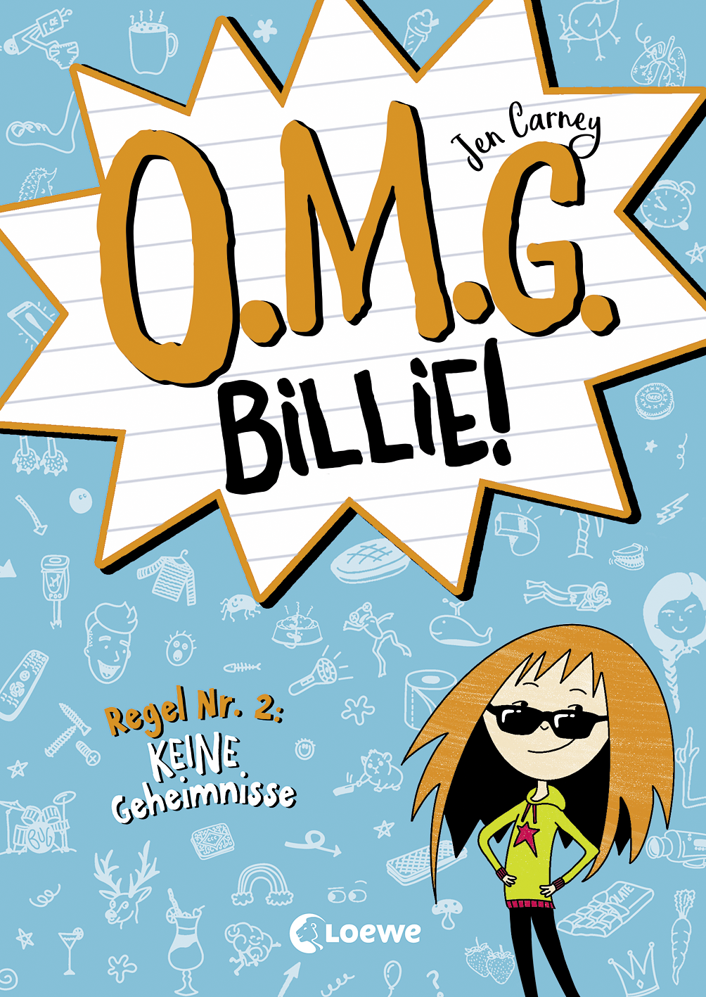O.M.G. Billie! (Band 2) - Regel Nr. 2: Keine Geheimnisse 9783732017997 O.M.G. Billie! (Band 2) - Regel Nr. 2: Keine Geheimnisse 9783732017997