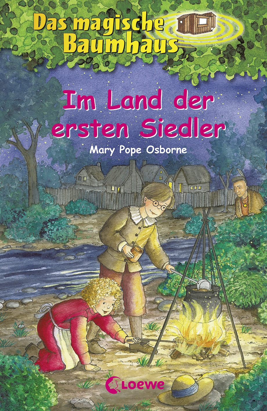 Das magische Baumhaus (Band 25) - Im Land der ersten Siedler 9783732007936