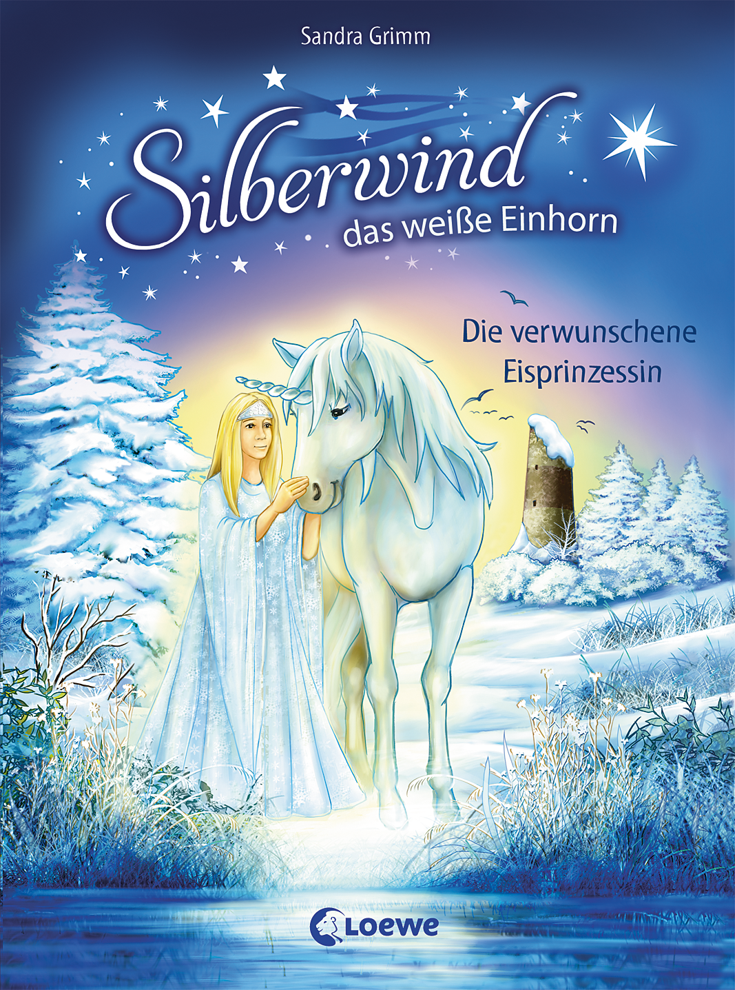Silberwind, das weiße Einhorn (Band 5) - Die verwunschene Eisprinzessin 9783785588284