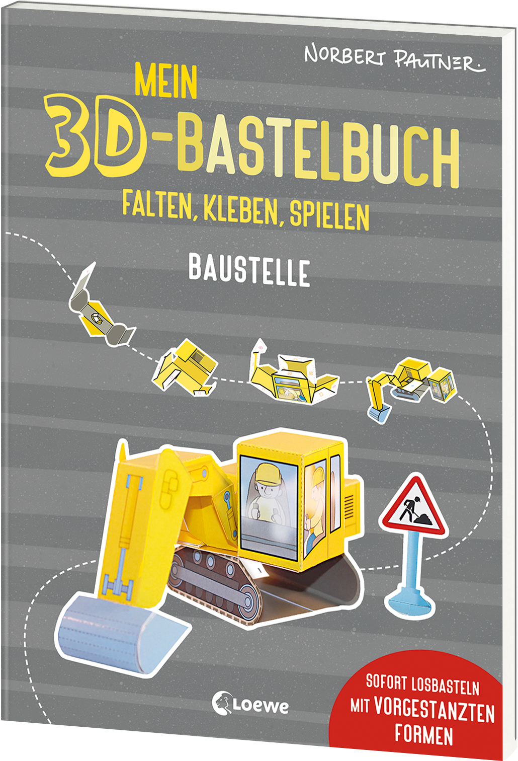 Mein 3D-Bastelbuch - Falten, kleben, spielen - Baustelle 9783743219410