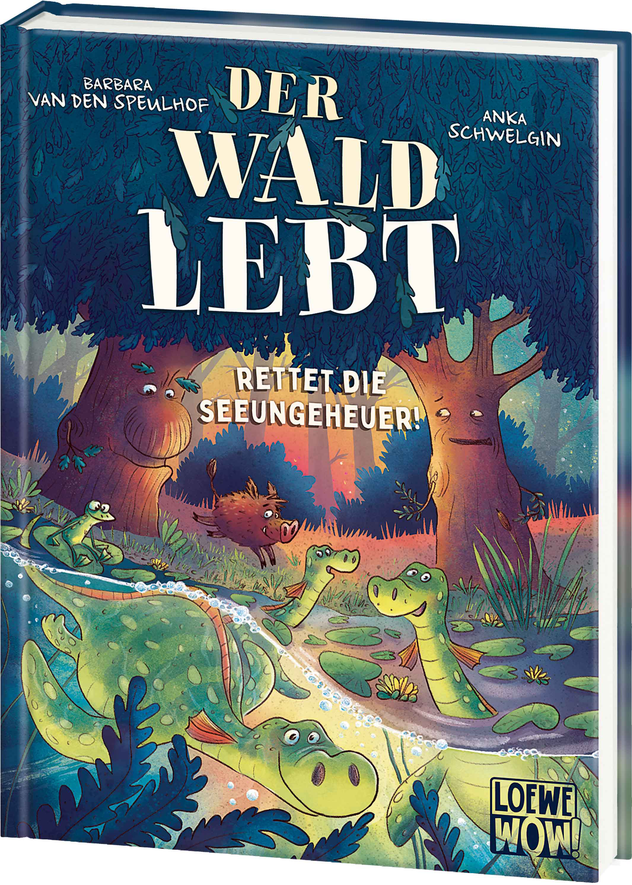 Der Wald lebt! (Band 2) - Rettet die Seeungeheuer! 9783743217959