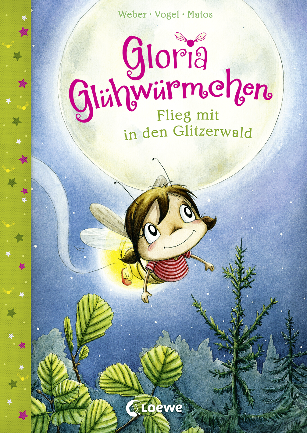 Gloria Glühwürmchen (Band 4) - Flieg mit in den Glitzerwald 9783732020553