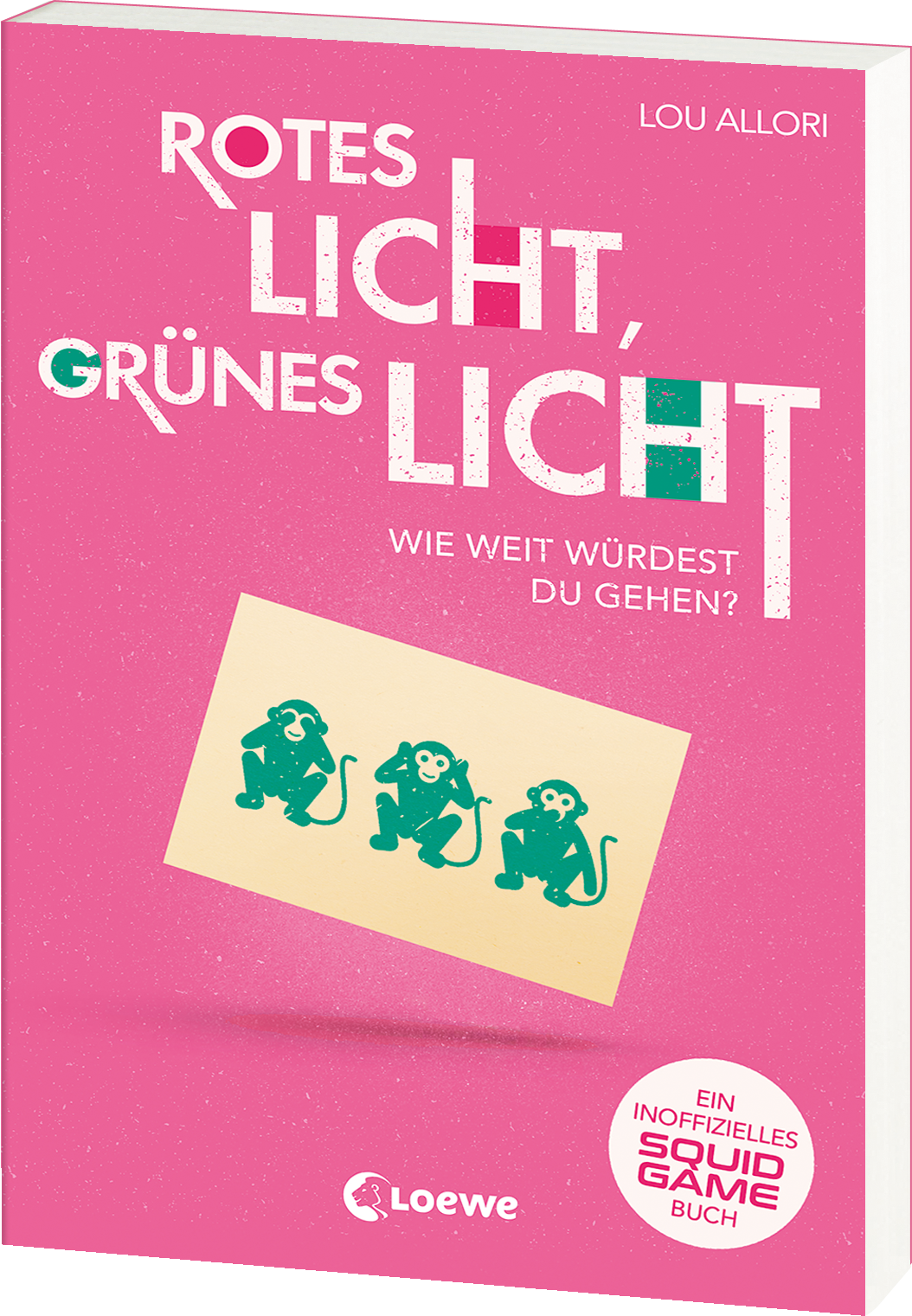 Rotes Licht, grünes Licht - Ein inoffizielles Squid Game-Buch 9783743214736