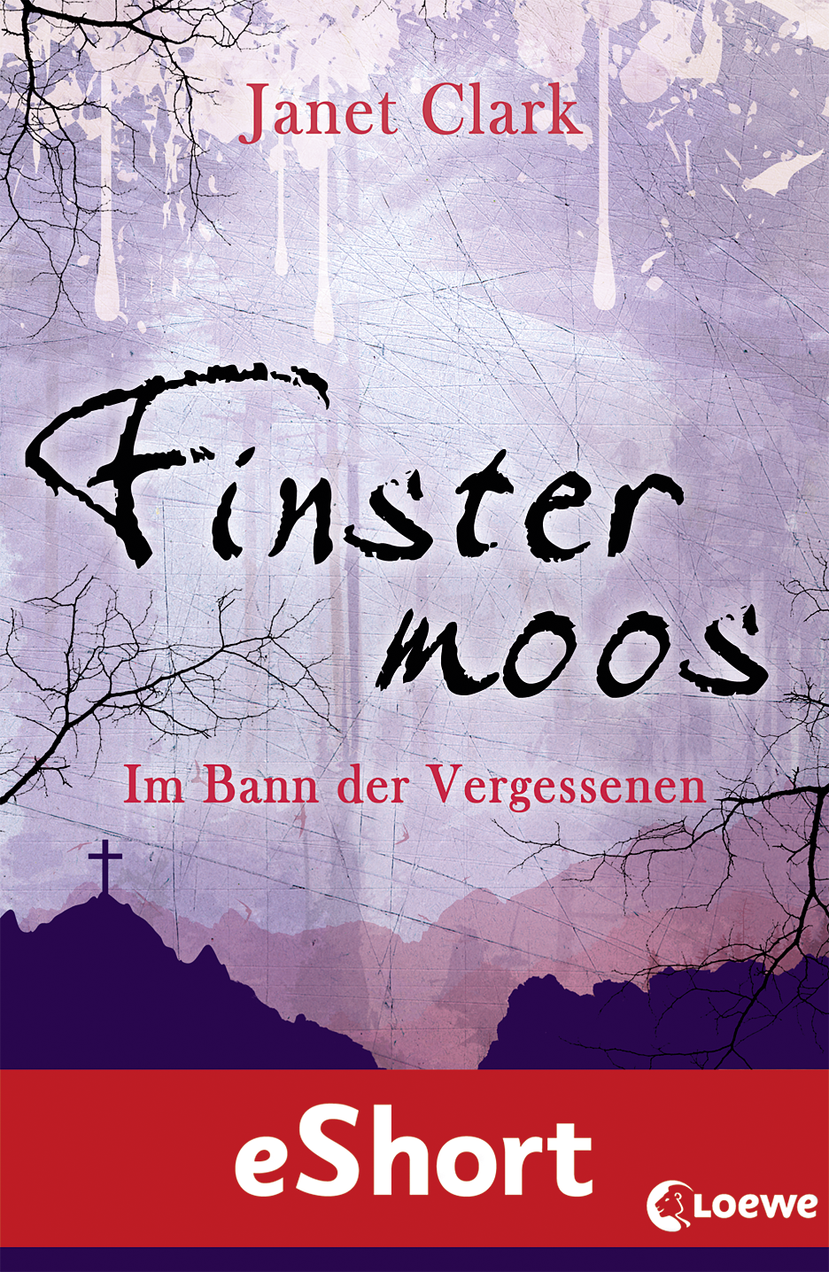 Finstermoos – Im Bann der Vergessenen 9783732003013