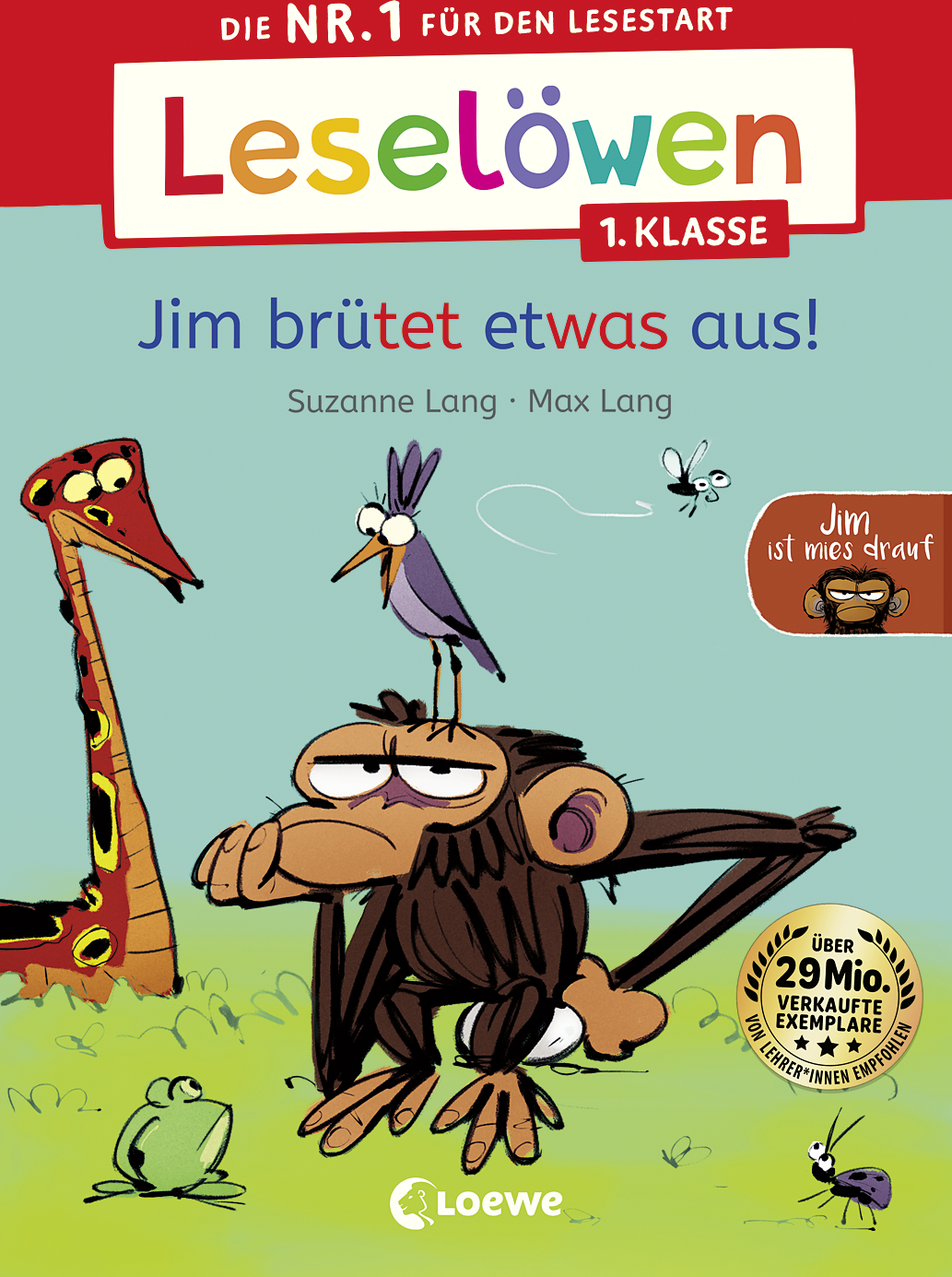 Leselöwen 1. Klasse - Jim ist 
mies drauf - Jim brütet etwas aus! 9783732021307