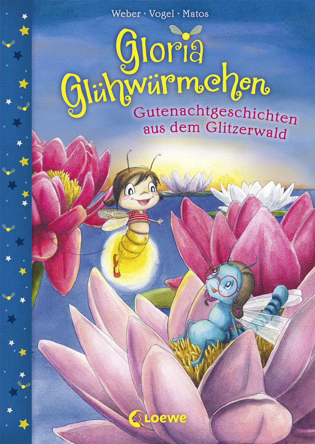Gloria Glühwürmchen (Band 2) - Gutenachtgeschichten aus dem Glitzerwald 9783732018864