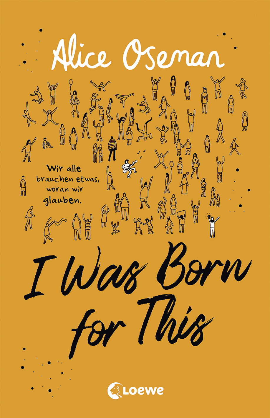 I Was Born for This (deutsche Ausgabe) 9783732020263