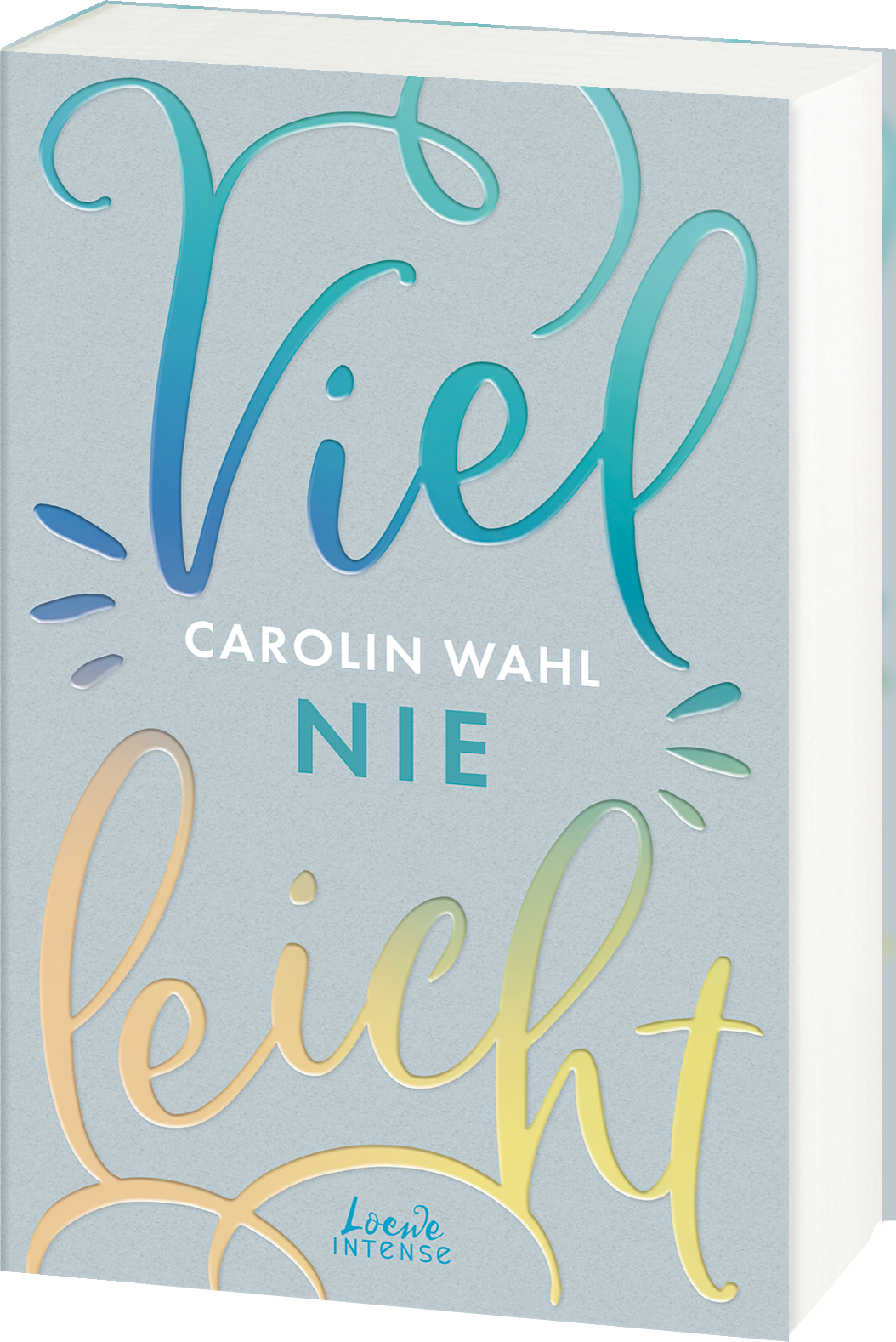 Vielleicht nie (Vielleicht-Trilogie, Band 2) 9783743210967