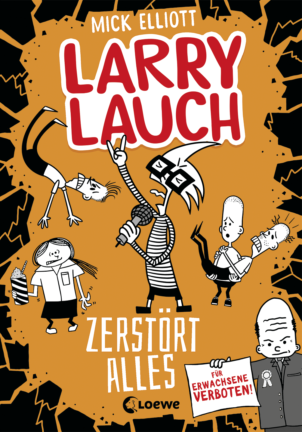 Larry Lauch zerstört alles (Band 3) 9783732015177