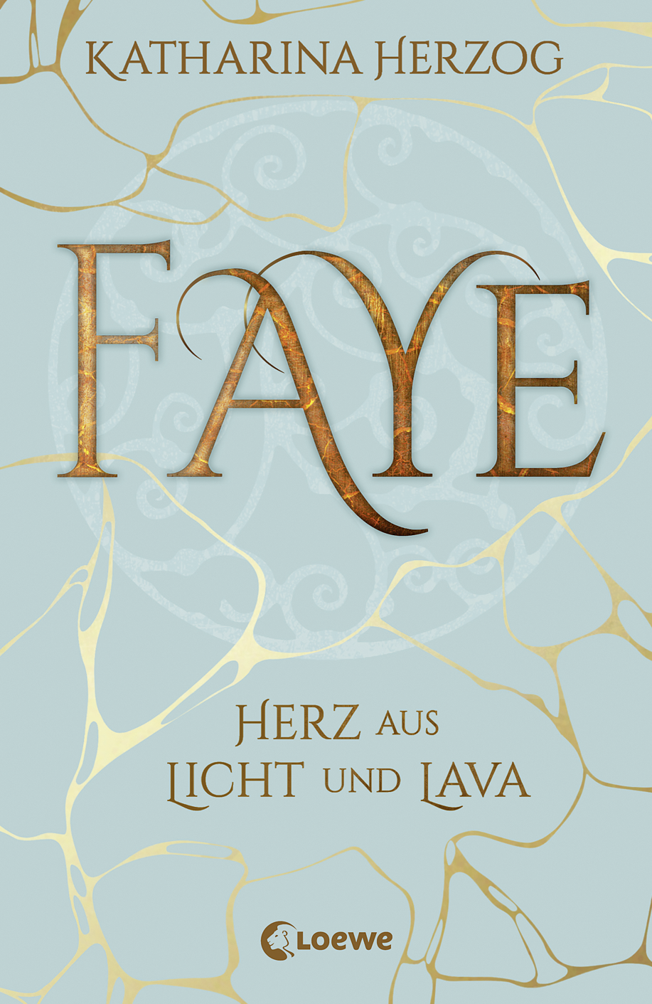 Faye - Herz aus Licht und Lava 9783732013722