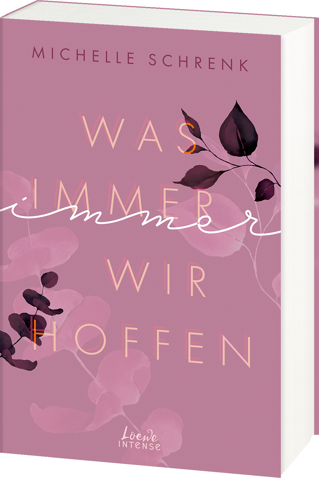 Was immer wir hoffen (Immer-Trilogie, Band 3) 9783743211667