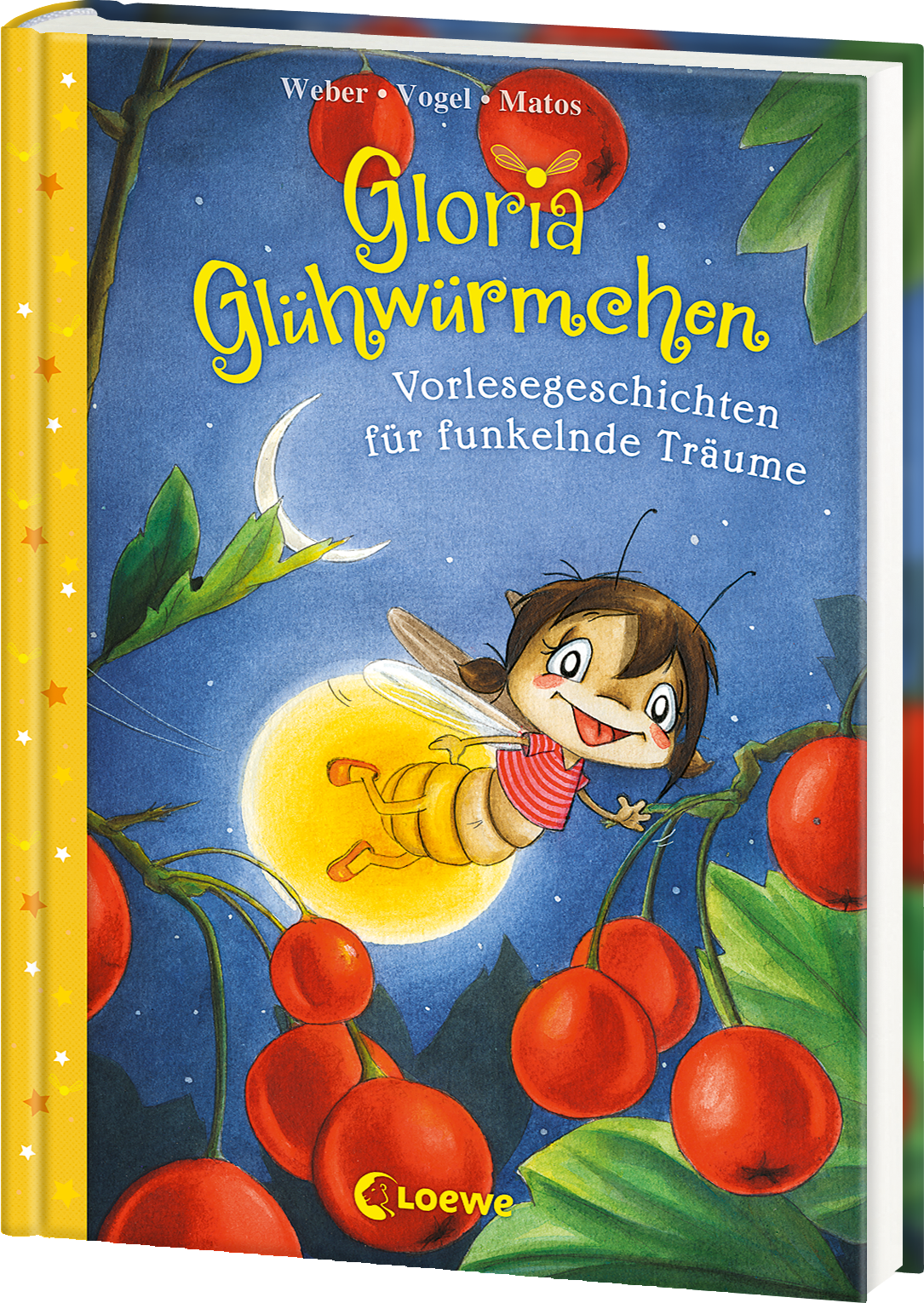 Gloria Glühwürmchen (Band 5) - Vorlesegeschichten für funkelnde Träume 9783743215986