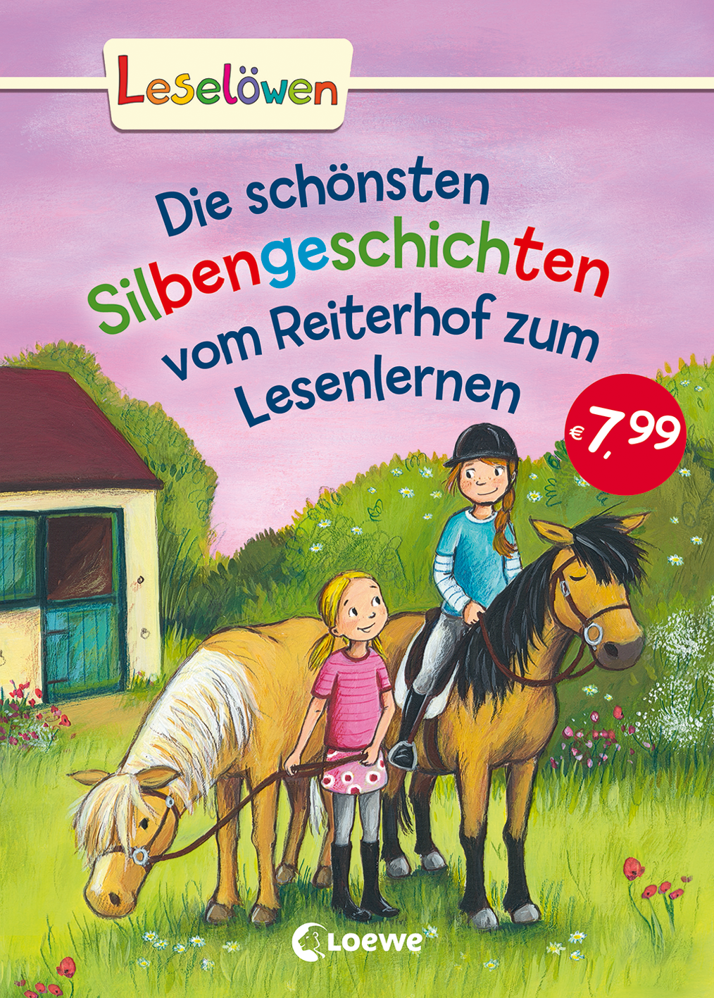 Leselöwen - Das Original - Die schönsten Silbengeschichten vom Reiterhof zum Lesenlernen 9783785585375