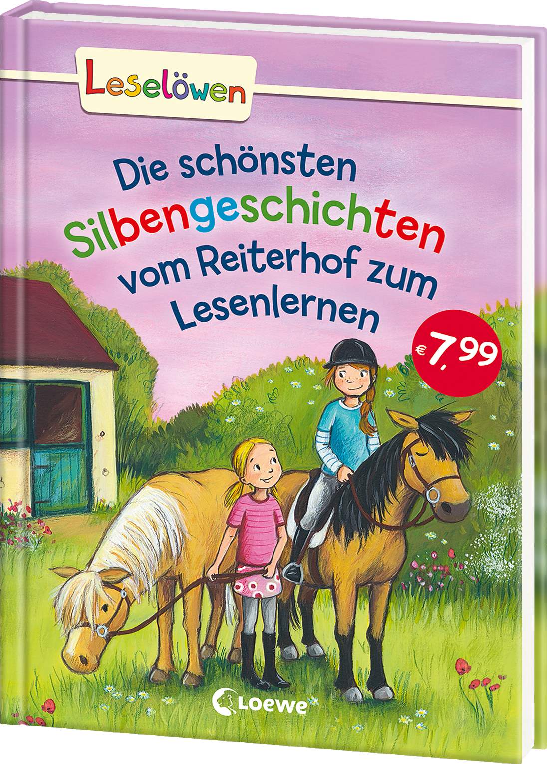 Leselöwen - Das Original - Die schönsten Silbengeschichten vom Reiterhof zum Lesenlernen