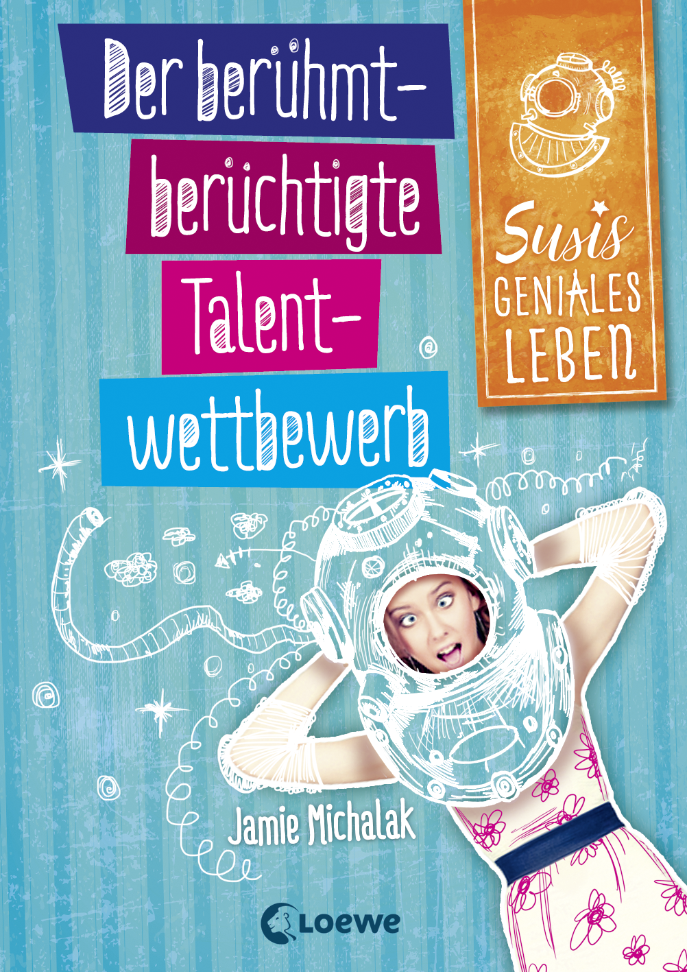 Susis geniales Leben (Band 1) - Der berühmt-berüchtigte Talentwettbewerb 9783732006359