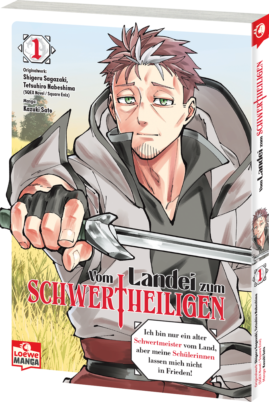 Vom Landei zum Schwertheiligen - Ich bin nur ein alter Schwertmeister vom Land, aber meine Schülerinnen lassen mich nicht in Frieden! 01 9783743221680