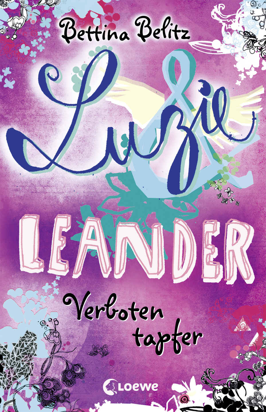 Luzie & Leander - Verboten tapfer 9783732010325 Luzie & Leander - Verboten tapfer 9783732010325
