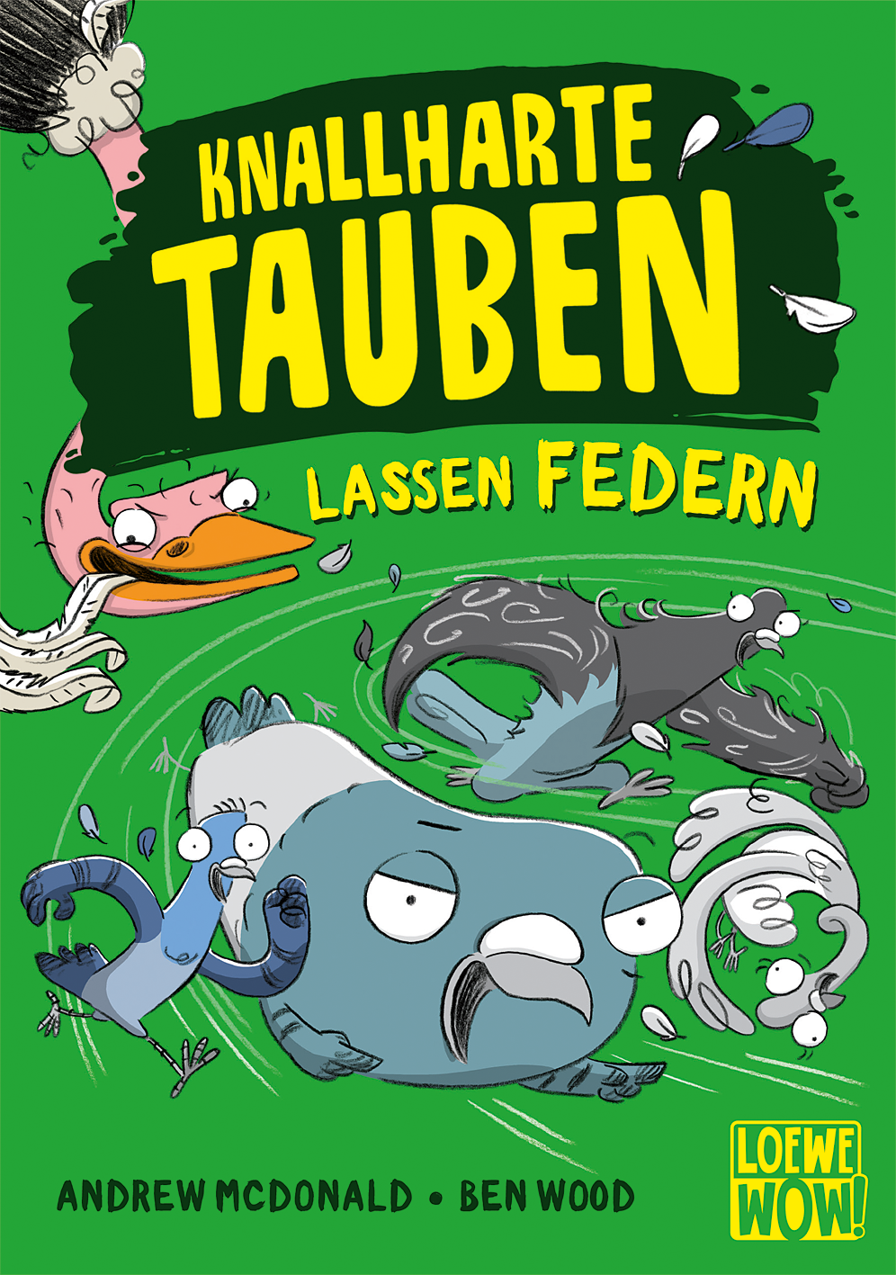 Knallharte Tauben lassen Federn (Band 2) 9783732022809
