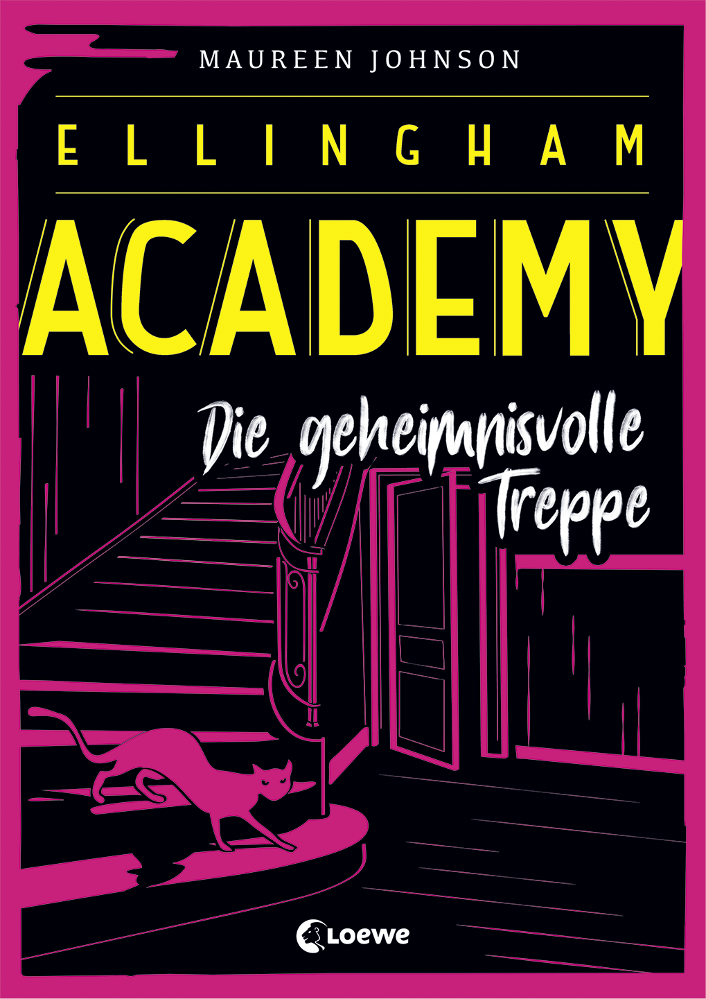 Ellingham Academy (Band 2) - Die geheimnisvolle Treppe 9783732014163