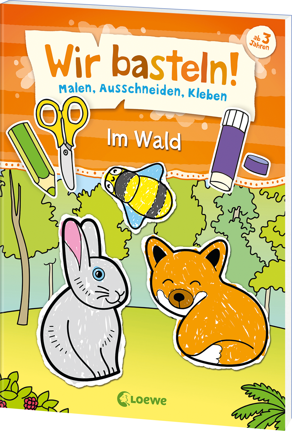 Wir basteln! - Malen, Ausschneiden, Kleben - Im Wald 9783743203112