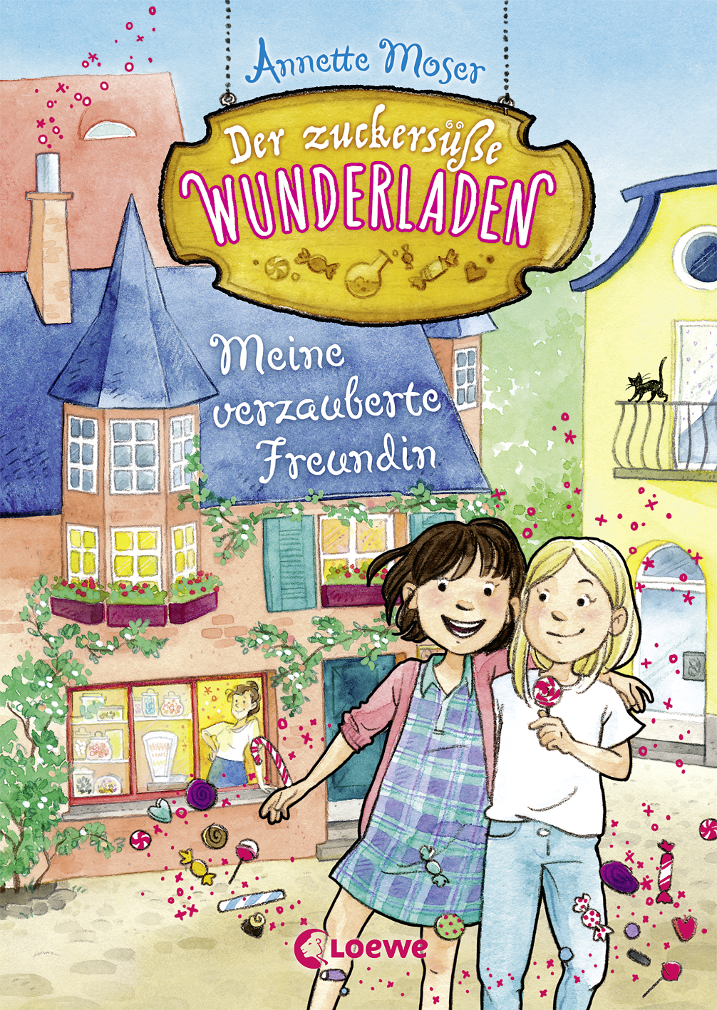 Der zuckersüße Wunderladen (Band 1) - Meine verzauberte Freundin 9783732011810