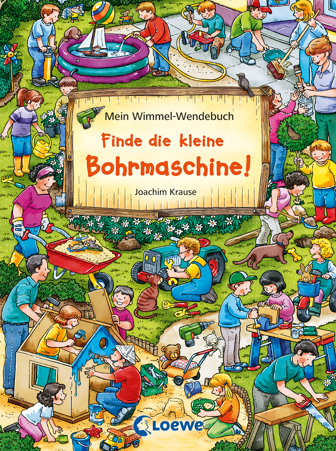 Mein Wimmel-Wendebuch – Finde die kleine Bohrmaschine! / Finde den Fußball! 9783785585221