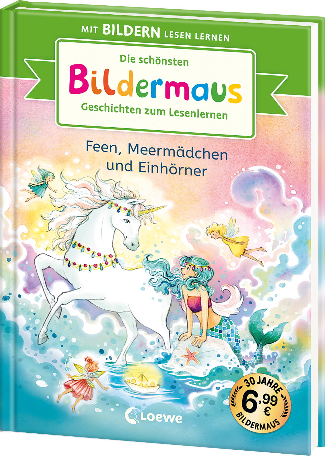 Die schönsten Bildermaus-Geschichten zum Lesenlernen - Feen, Meermädchen und Einhörner 9783743222977 Die schönsten Bildermaus-Geschichten zum Lesenlernen - Feen, Meermädchen und Einhörner 9783743222977