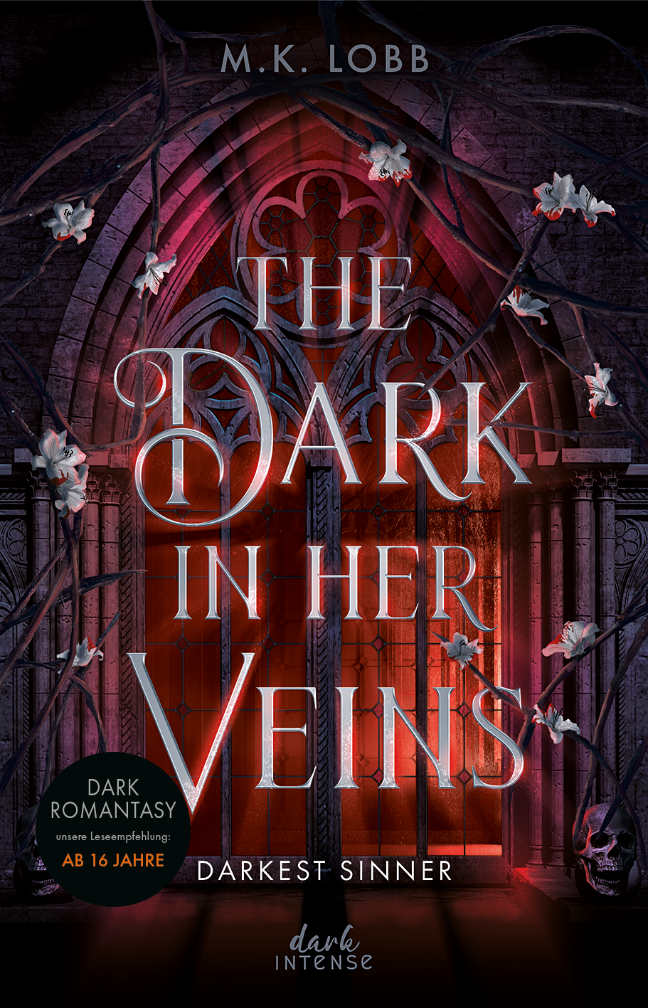 The Dark in Her Veins (Darkest Sinner-Dilogie, Band 1) 9783732030392
