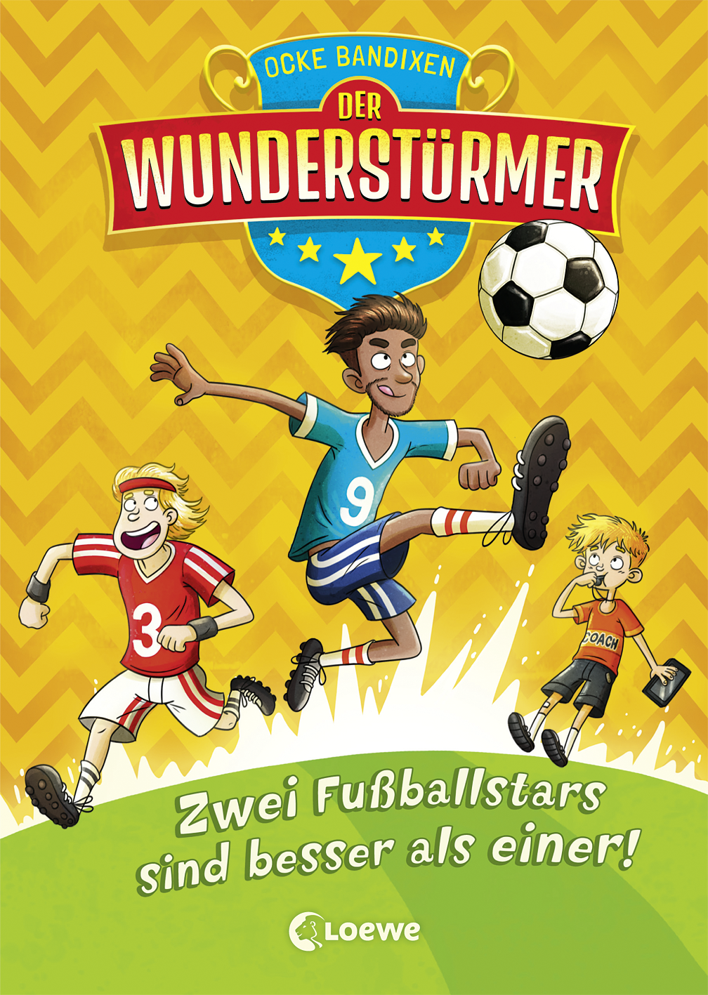 Der Wunderstürmer (Band 2) - Zwei Fußballstars sind besser als einer! 9783732013456