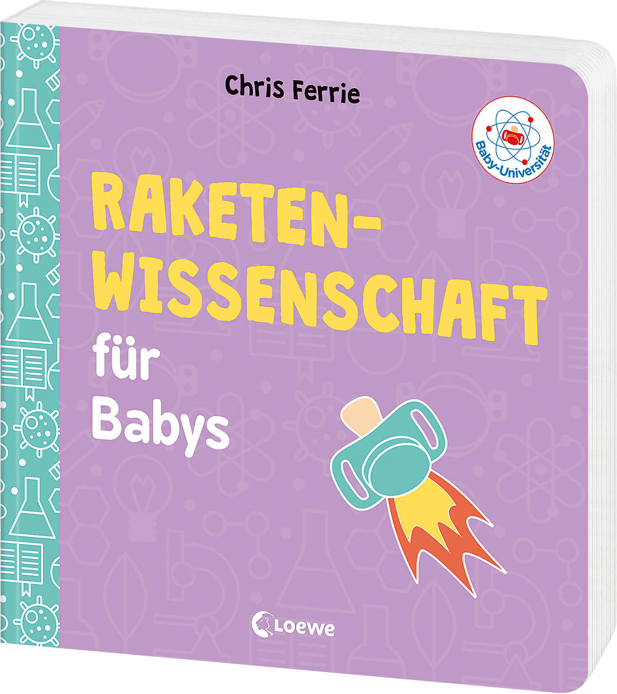 Baby-Universität - Raketenwissenschaft für Babys 9783743203709