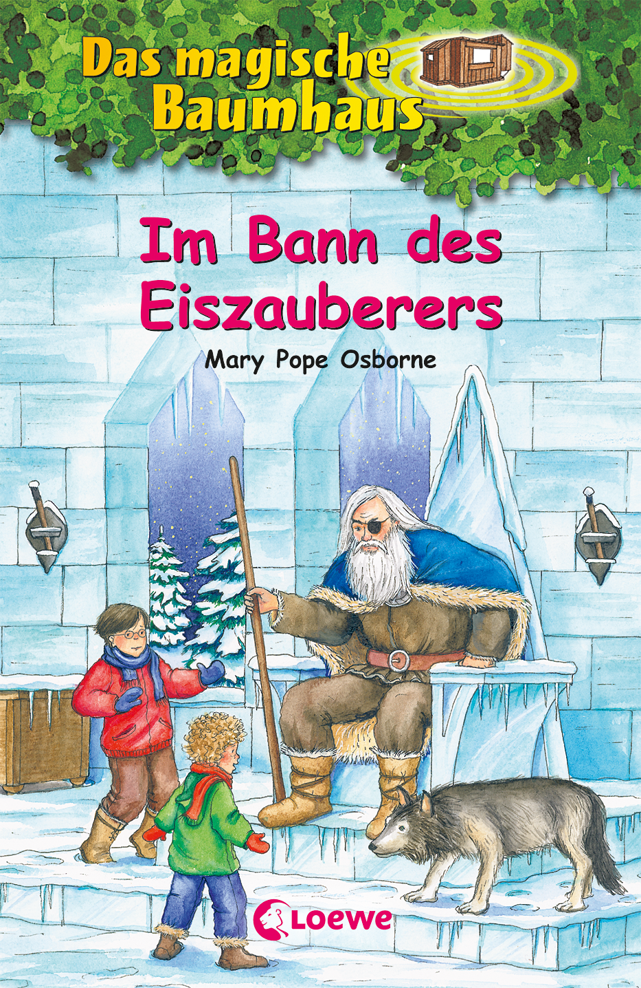 Das magische Baumhaus (Band 30) - Im Bann des Eiszauberers 9783785556962