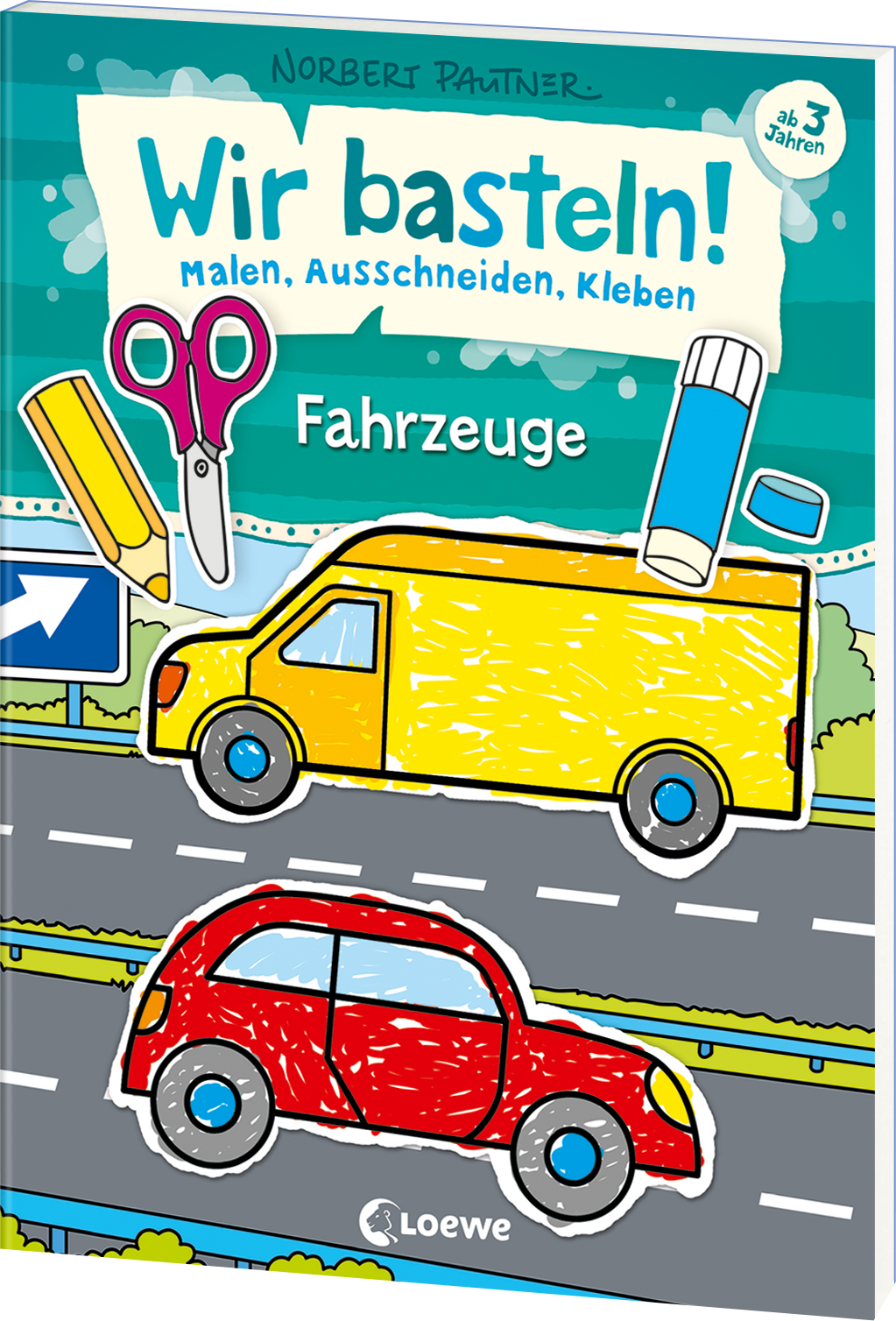 Wir basteln! - Malen, Ausschneiden, Kleben - Fahrzeuge  9783743203105