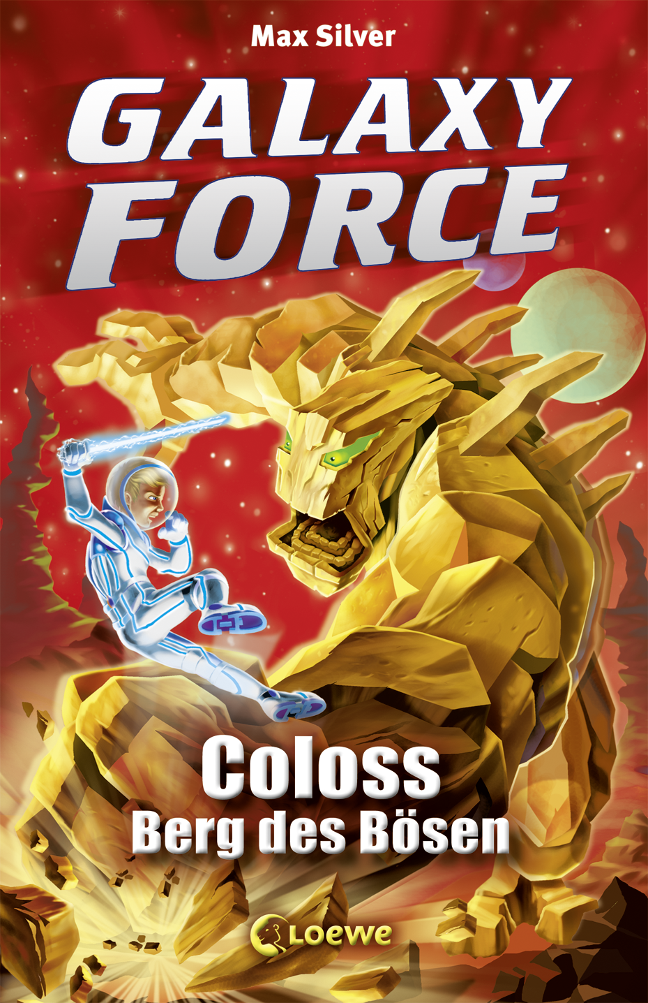 Galaxy Force (Band 1) - Coloss, Berg des Bösen 9783732005451
