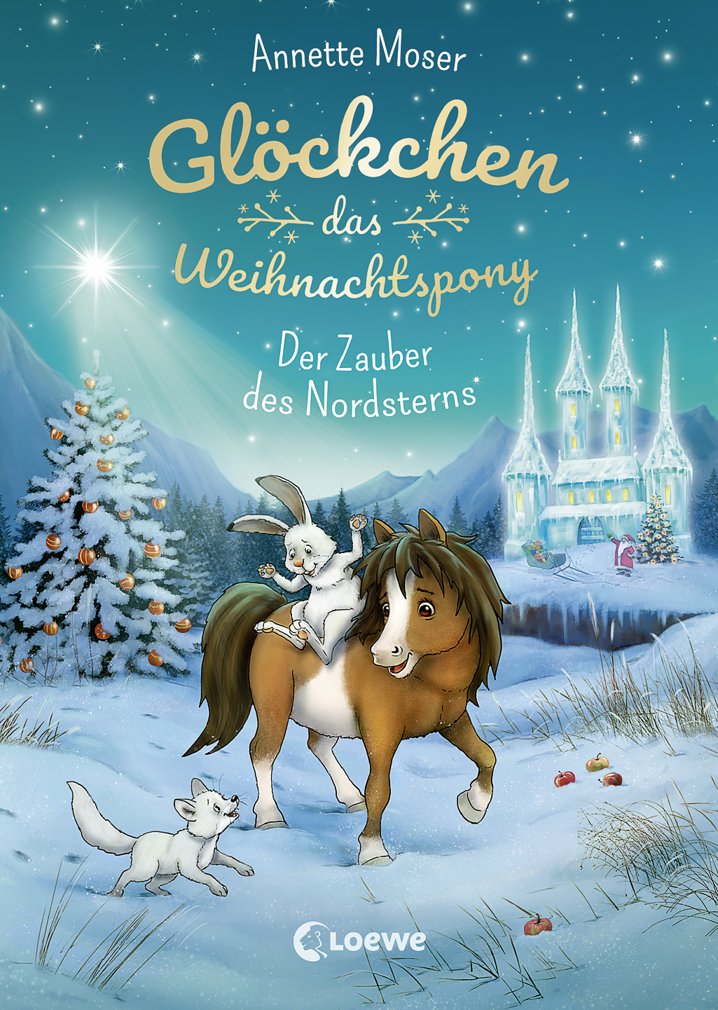 Glöckchen, das Weihnachtspony (Band 2) - Der Zauber des Nordsterns 9783732014408