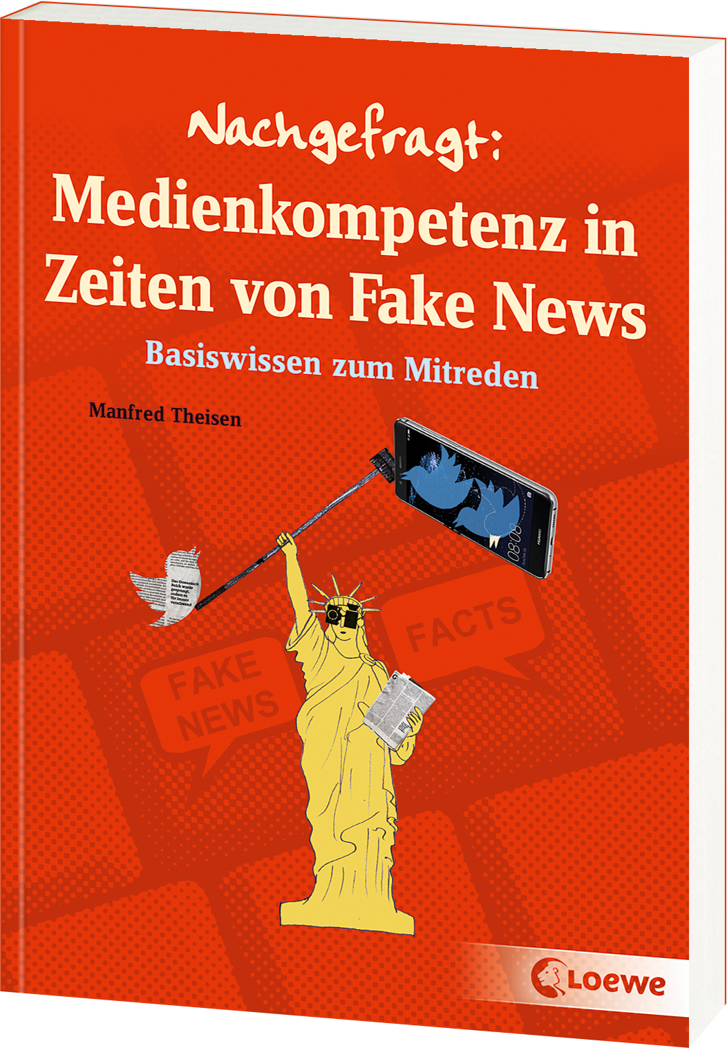 A Guide to Media Literacy in Times of Fake News 9783743201613