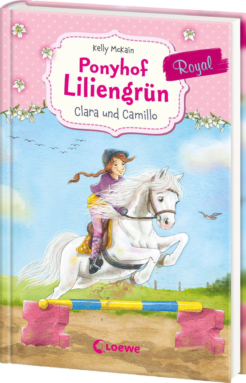 Ponyhof Liliengrün Royal (Band 3) - Clara und Camillo