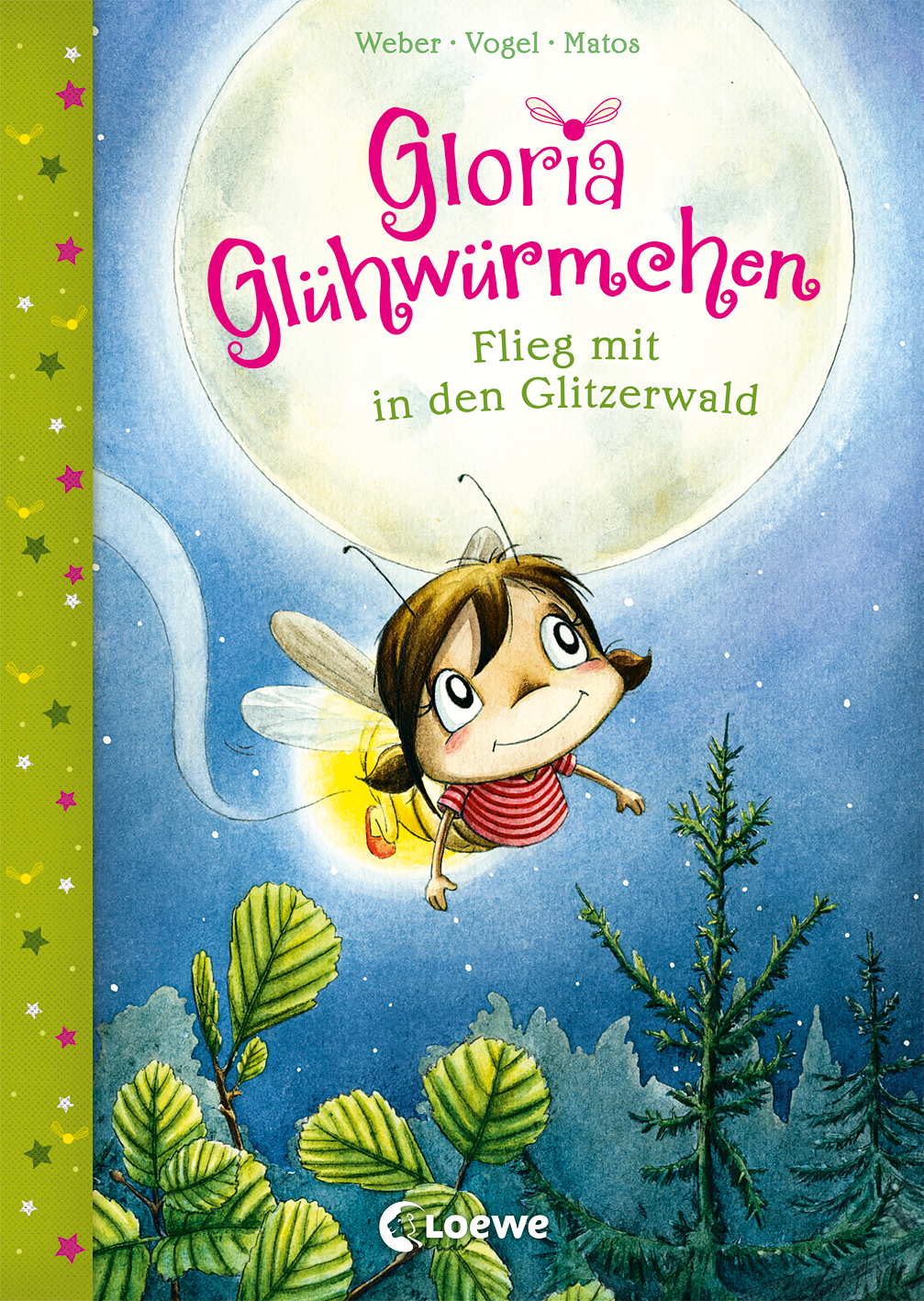 Gloria Glühwürmchen (Band 4) - Flieg mit in den Glitzerwald 9783785589052