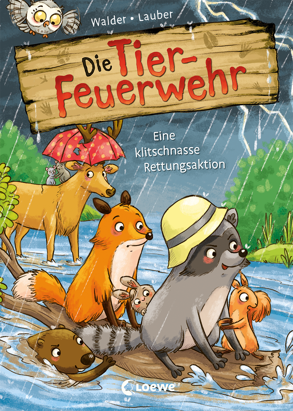Die Tier-Feuerwehr (Band 2) - Eine klitschnasse Rettungsaktion 9783732026531