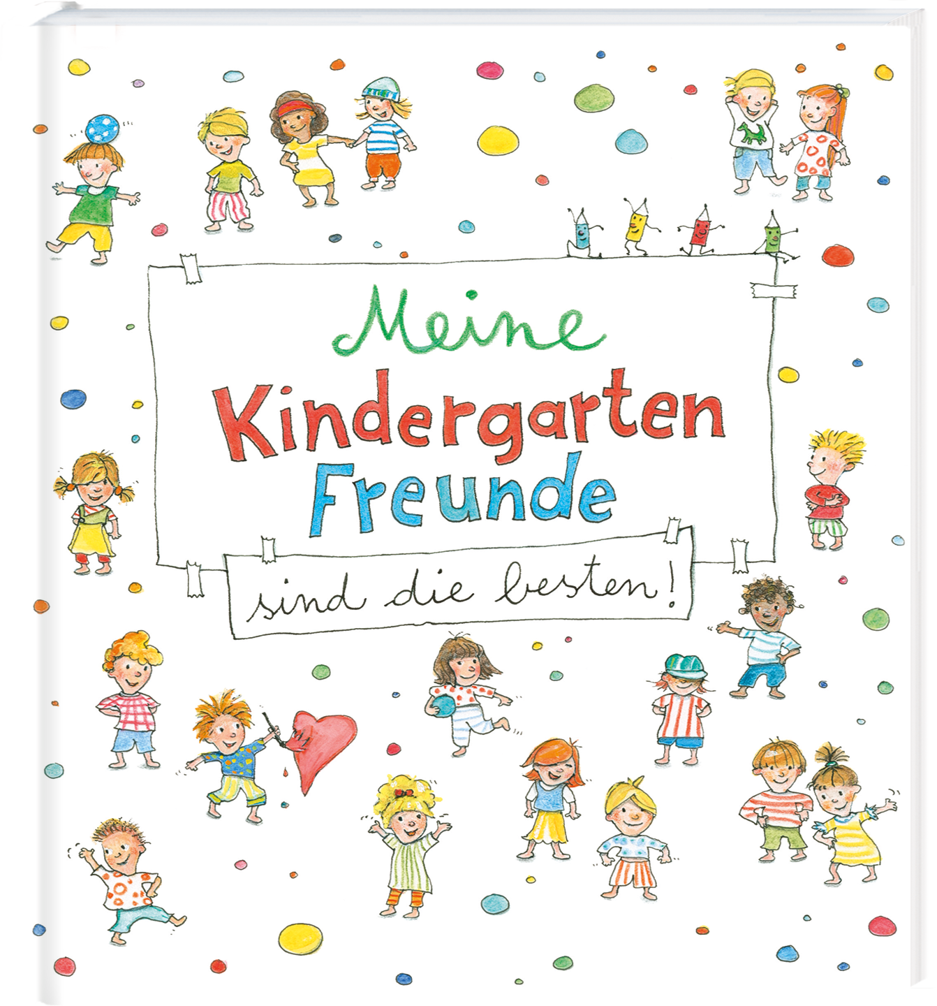Meine Kindergarten-Freunde sind die besten!