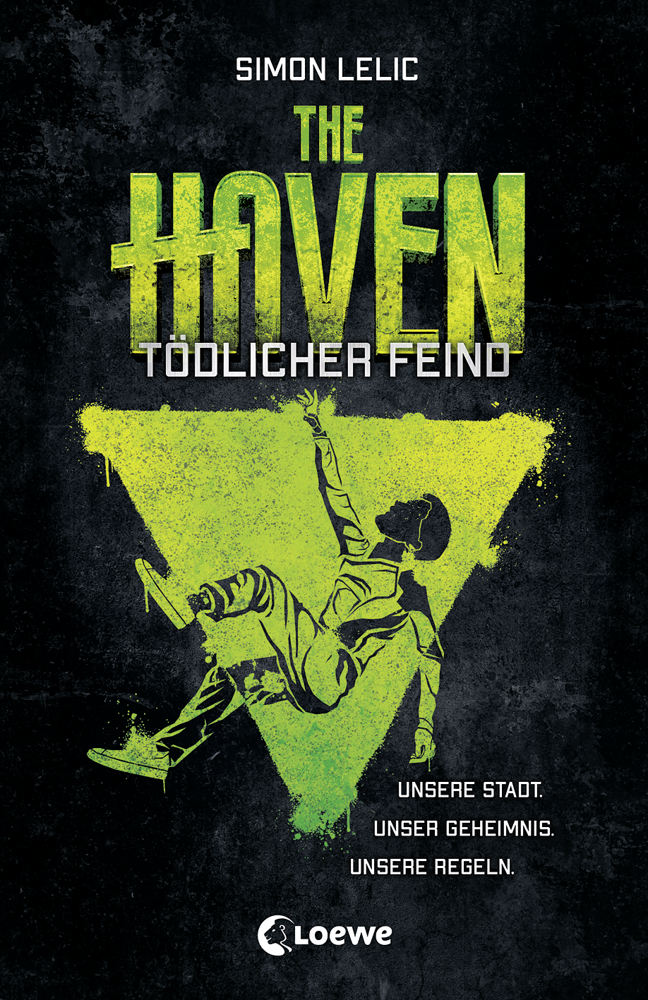 The Haven (Band 3) - Tödlicher Feind 9783732015382