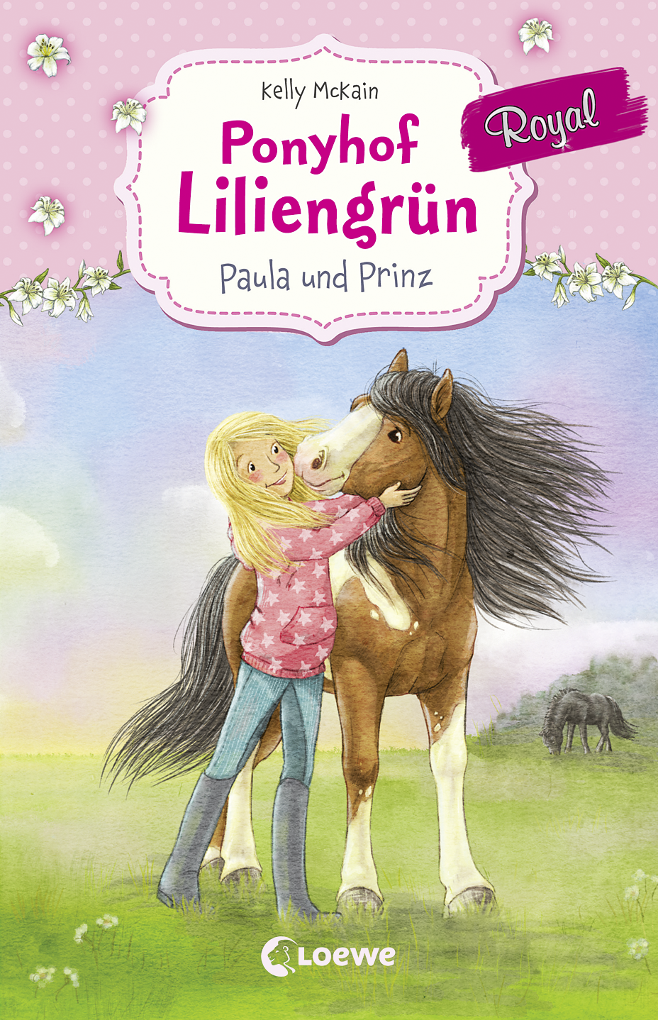 Ponyhof Liliengrün Royal (Band 2) - Paula und Prinz 9783732013869