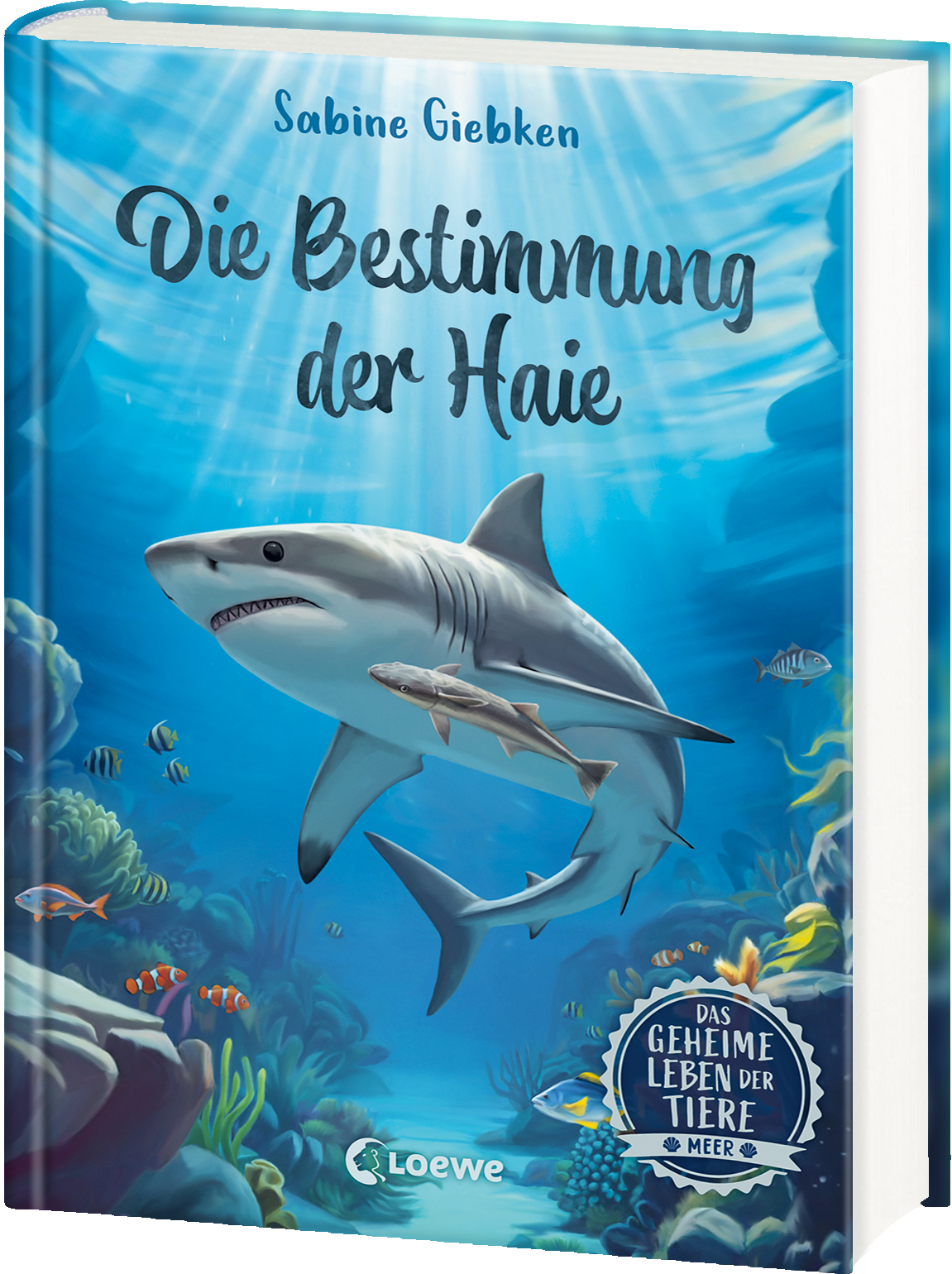 Das geheime Leben der Tiere (Meer) - Die Bestimmung der Haie 9783743221833