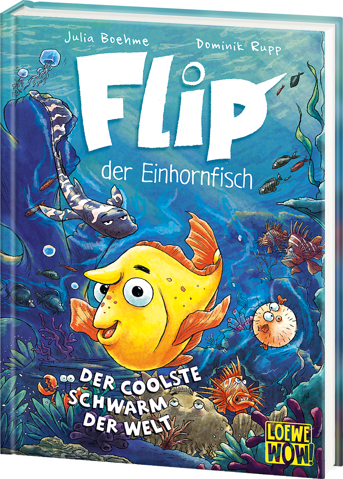 Flip, der Einhornfisch (Band 1) - Der coolste Schwarm der Welt 9783743215498